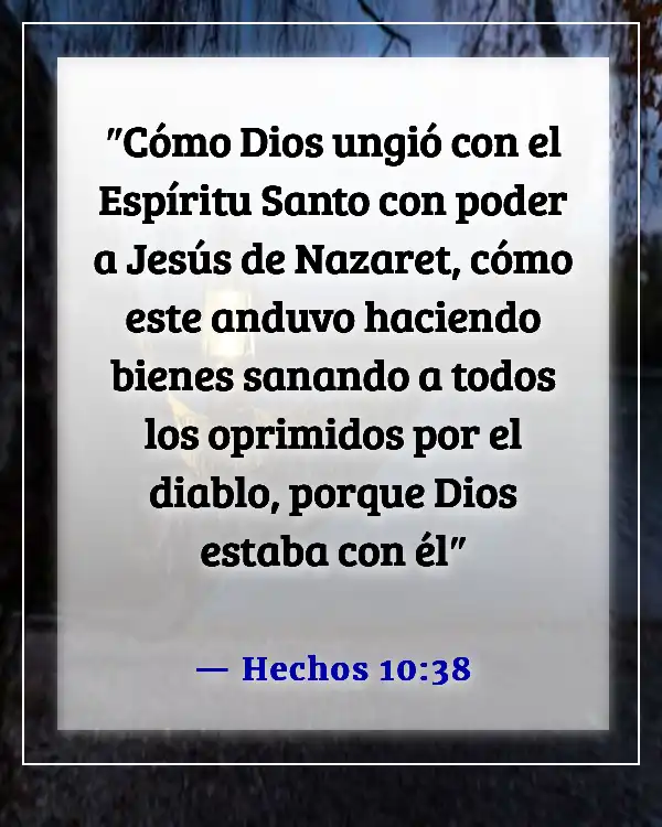 Versículos de la Biblia sobre la victoria sobre las enfermedades y dolencias (Hechos 10:38)