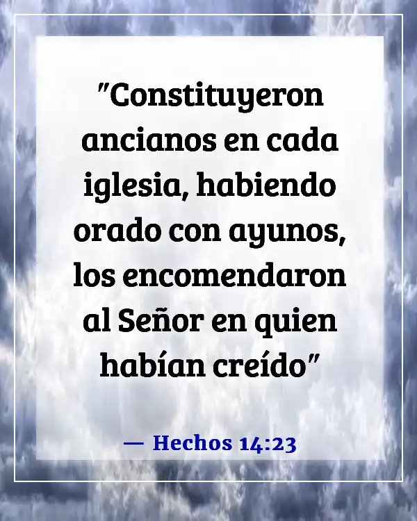 Versículos bíblicos para apreciar a los pastores y honrarlos (Hechos 14:23)