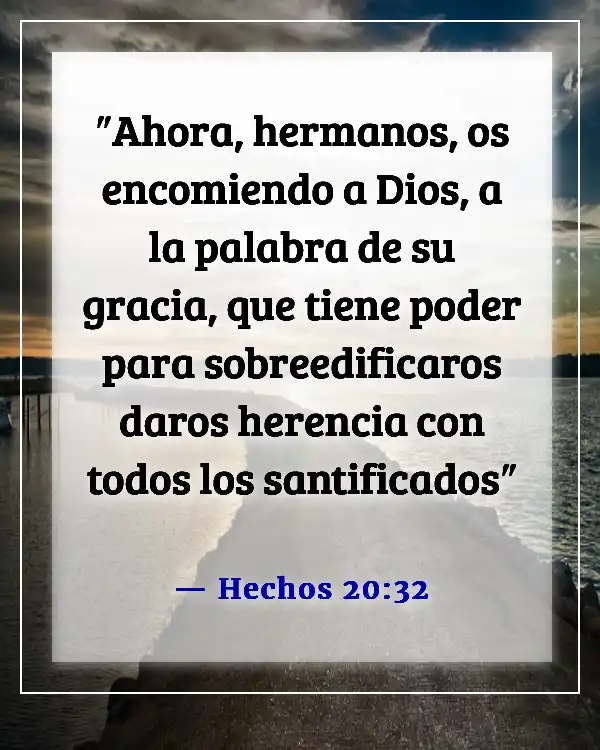 Versículos de la Biblia sobre la Palabra de Dios (Hechos 20:32)