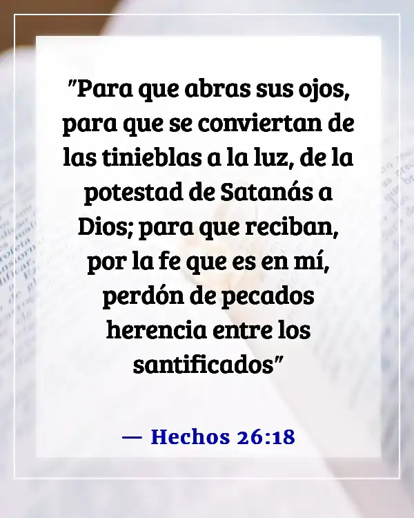 Versículo de la Biblia sobre salvar almas perdidas (Hechos 26:18)