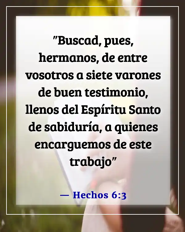 Versículos bíblicos sobre el liderazgo en la iglesia (Hechos 6:3)