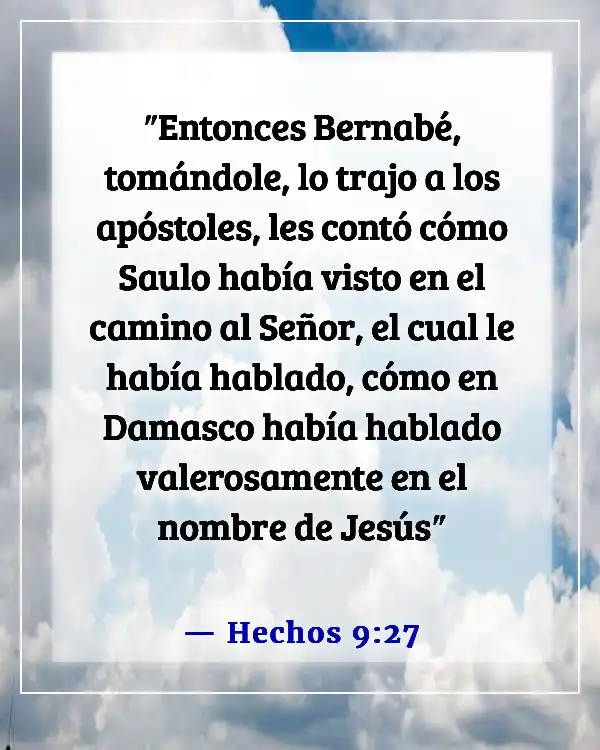 Versículos de la Biblia sobre el poder en el nombre de Jesús (Hechos 9:27)