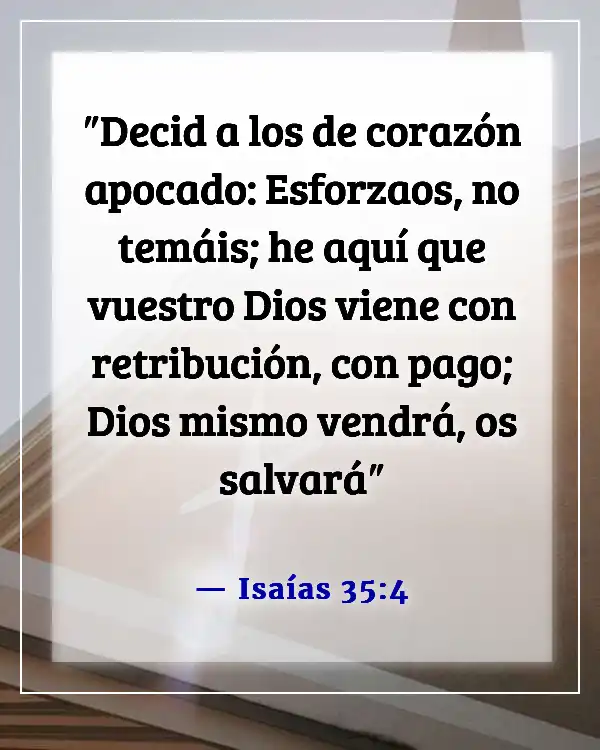 Versículos de la Biblia sobre la victoria sobre el miedo (Isaías 35:4)