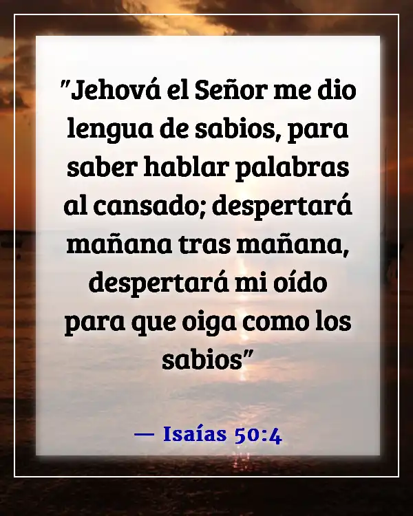 Versículo de la Biblia sobre buscar a Dios temprano en la mañana (Isaías 50:4)