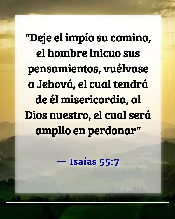 Versículos de la Biblia sobre detener y romper malos hábitos (Isaías 55:7)