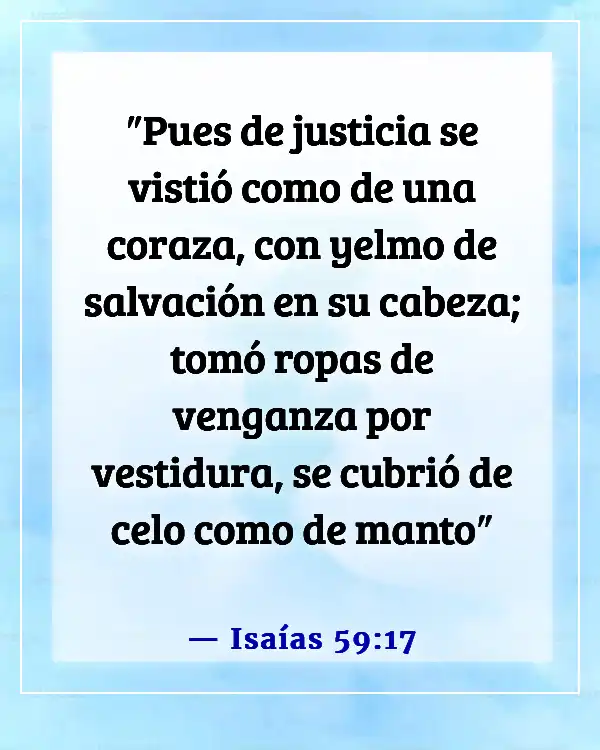 Versículos de la Biblia sobre ponerse la armadura completa de Dios (Isaías 59:17)