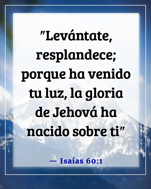 Versículos de la Biblia sobre Jesús como la Luz (Isaías 60:1)