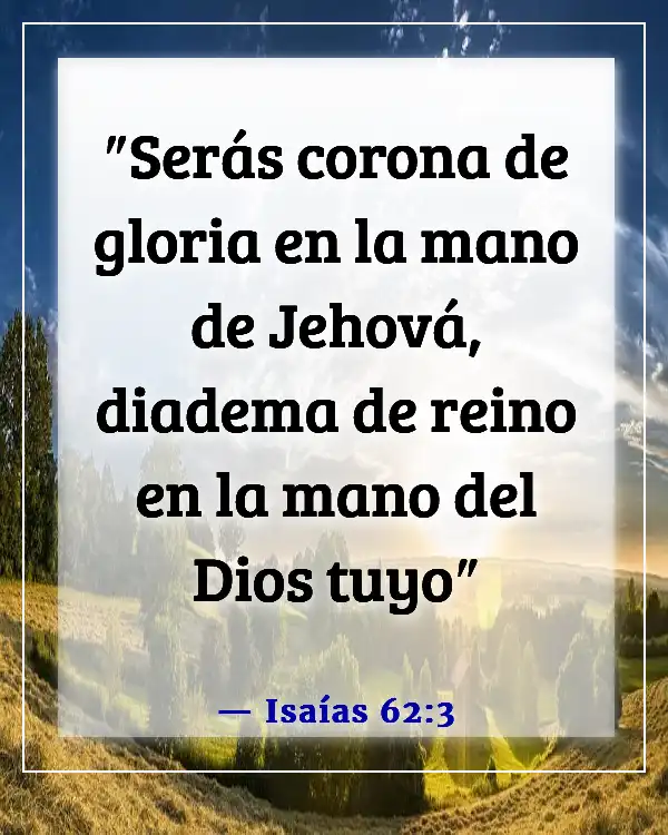 Versículos bíblicos sobre lo valiosos que somos para Dios (Isaías 62:3)