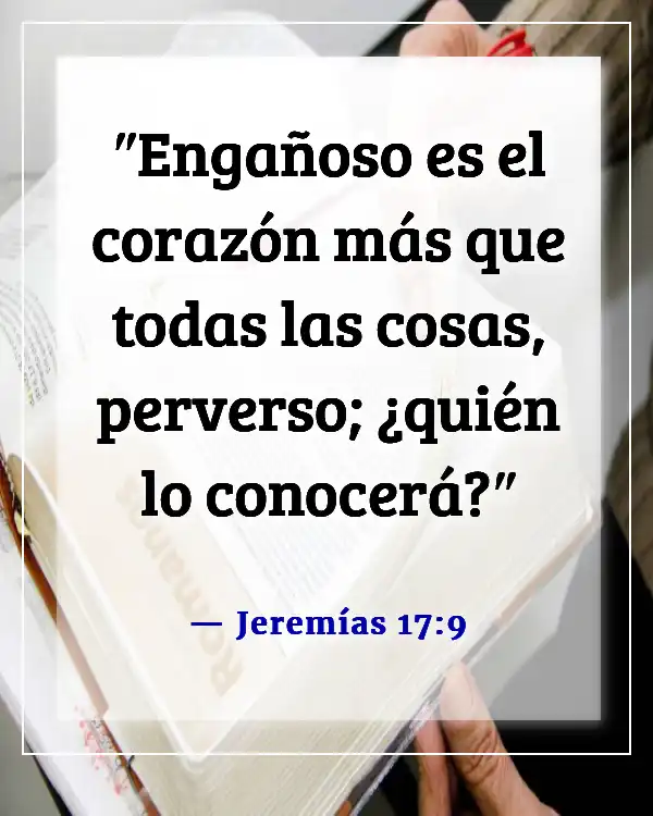 Versículos de la Biblia sobre ir por el camino equivocado (Jeremías 17:9)