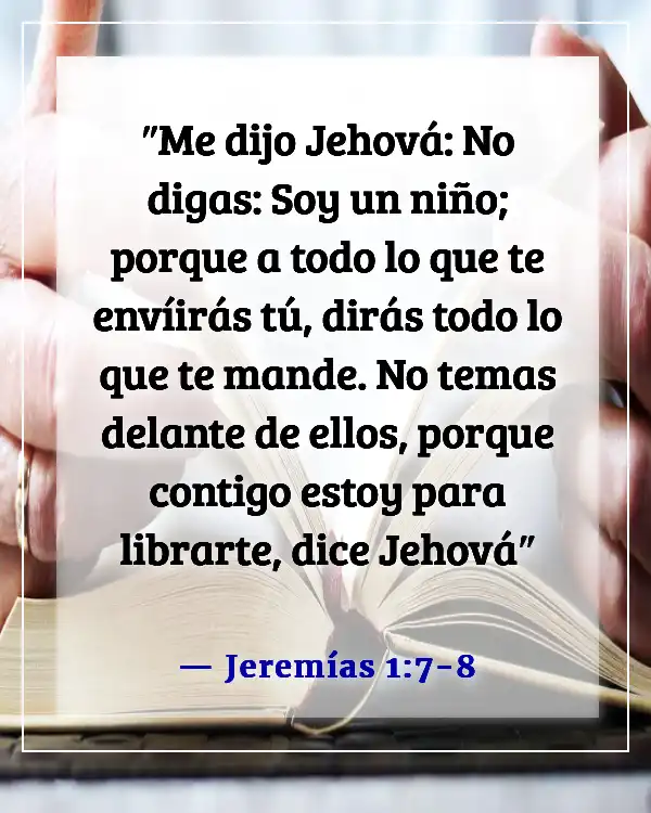 Versículos de la Biblia sobre dejar a la familia por Dios (Jeremías 1:7-8)