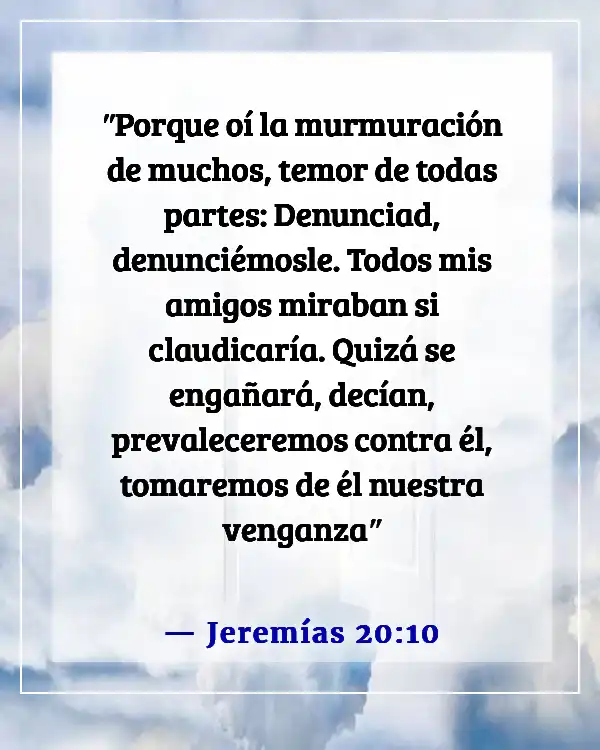 Versículos de la Biblia sobre enemigos ocultos (Jeremías 20:10)