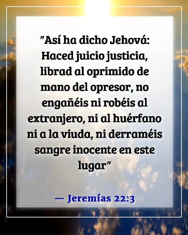 Versículo bíblico sobre defender lo que es correcto (Jeremías 22:3)