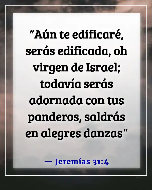 Versículos de la Biblia sobre bailar para el Señor (Jeremías 31:4)