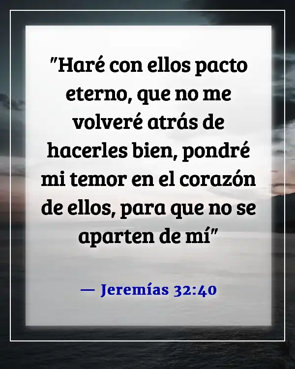 Versículos de la Biblia sobre el amor inagotable de Dios (Jeremías 32:40)