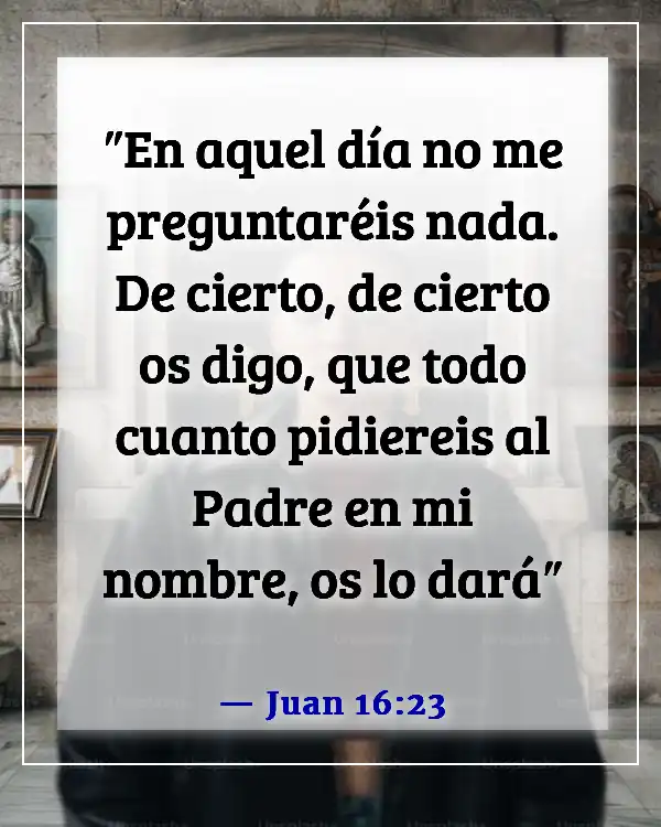 Versículo de la Biblia sobre orar en el nombre de Jesús (Juan 16:23)