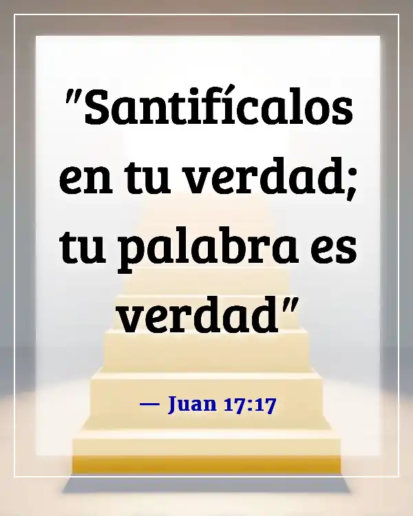 Versículo de la Biblia: Alimento para el alma (Juan 17:17)