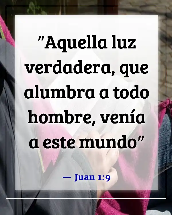 Versículos de la Biblia sobre el amor de Dios por los no creyentes (Juan 1:9)