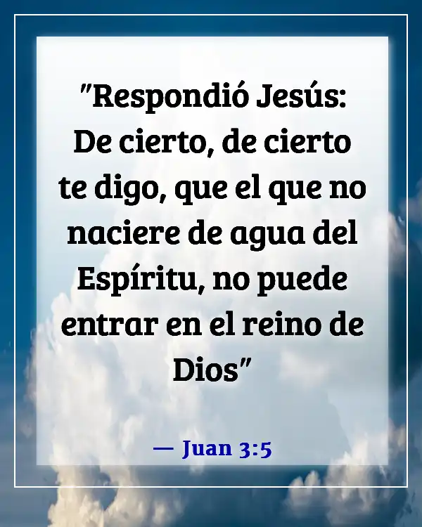 Versículo de la Biblia sobre cambiar de malo a bueno (Juan 3:5)