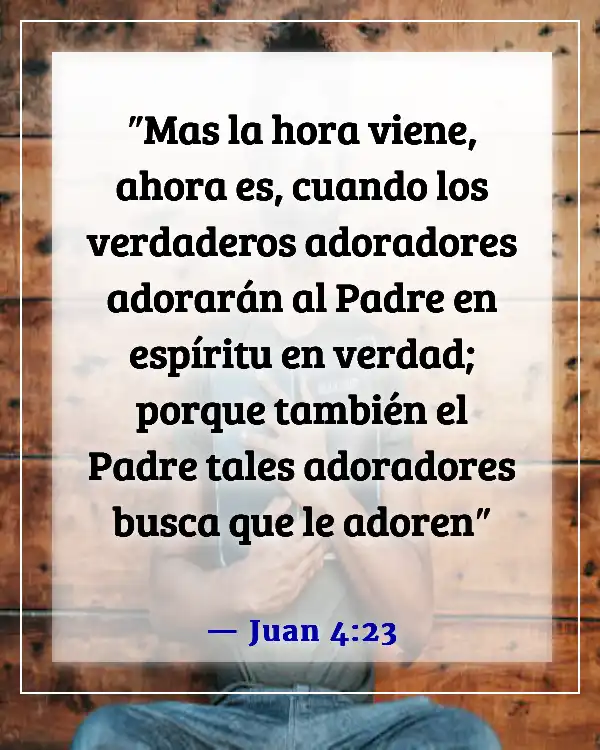 Versículos de la Biblia sobre las familias adorando juntas (Juan 4:23)