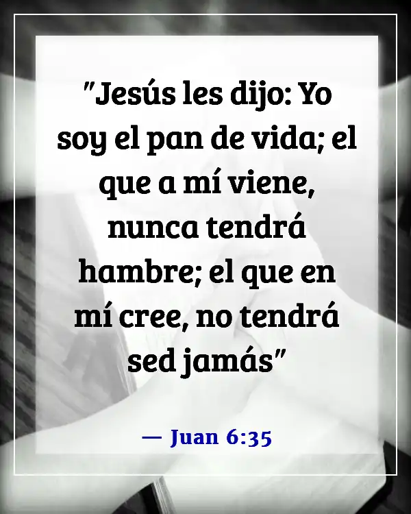 Versículo de la Biblia sobre bendiciones alimenticias (Juan 6:35)