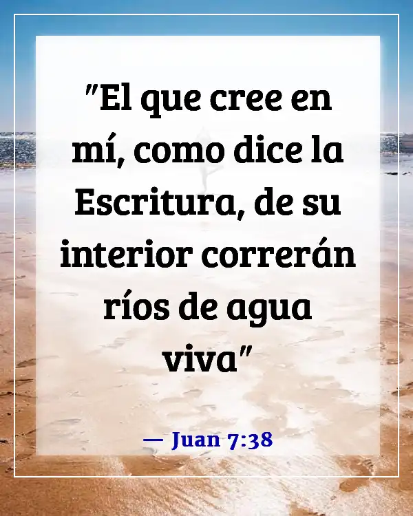 Versículos de la Biblia sobre vivir la vida más abundantemente (Juan 7:38)