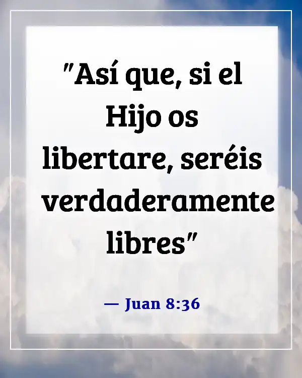 Versículos de la Biblia sobre la recuperación de adicciones (Juan 8:36)