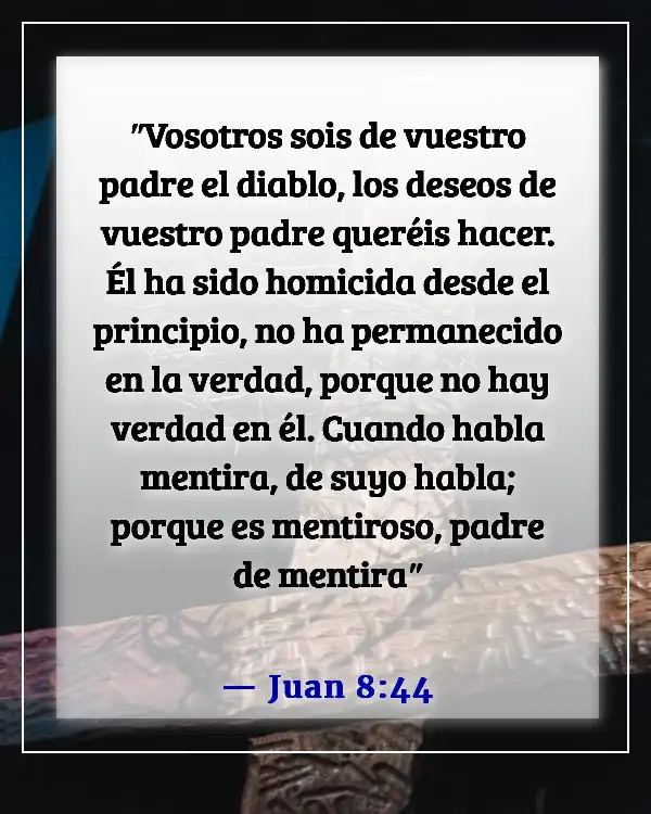 Versículos de la Biblia sobre el engaño en los últimos días (Juan 8:44)