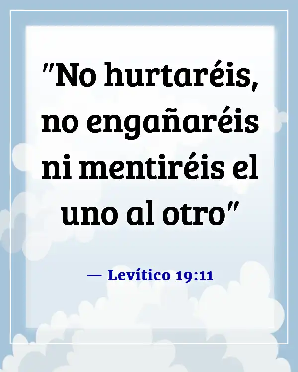 Versículos de la Biblia sobre dar falso testimonio (Levítico 19:11)