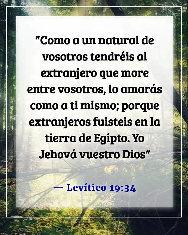 Versículos de la Biblia sobre dar la bienvenida a huéspedes y extraños (Levítico 19:34)