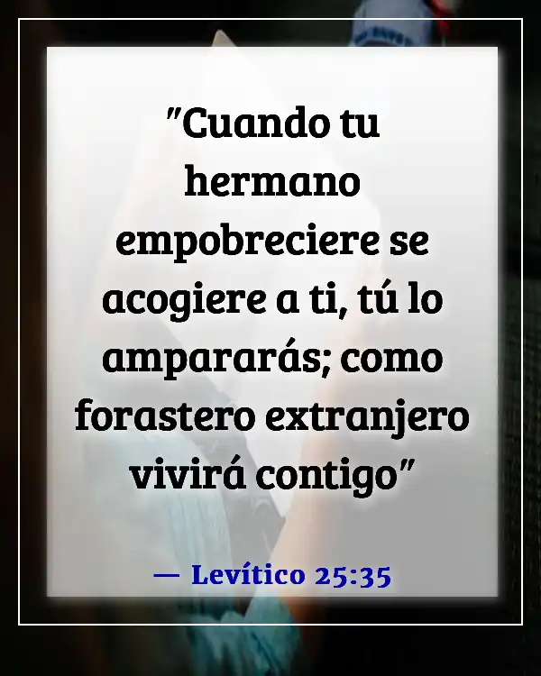 Versículos de la Biblia sobre el cuidado de los pobres y enfermos (Levítico 25:35)