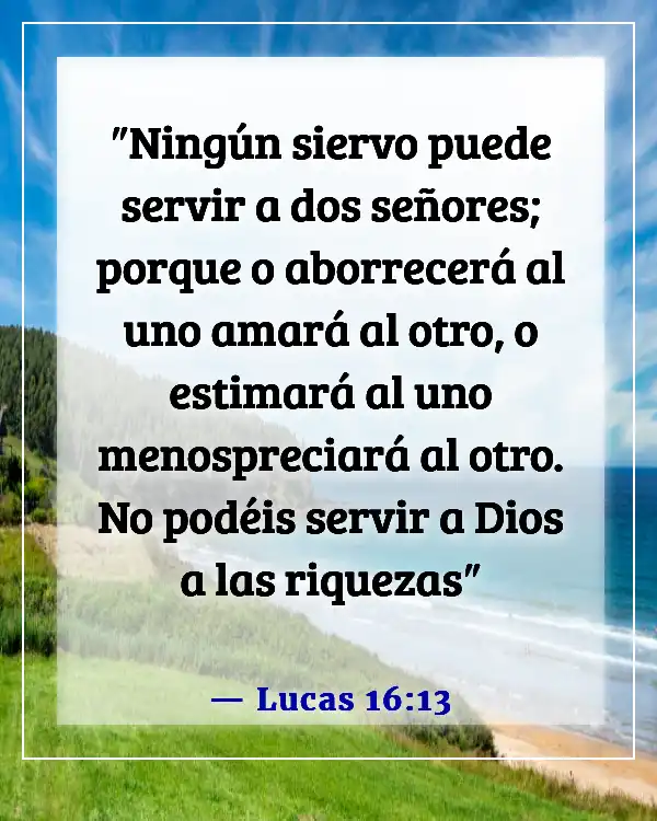 Versículos de la Biblia sobre el uso de Dios para beneficio personal (Lucas 16:13)