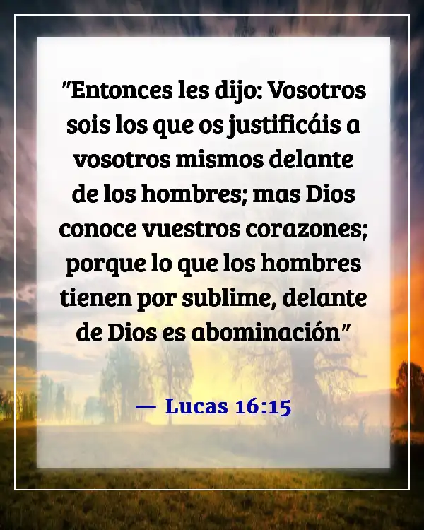 Versículos de la Biblia sobre ir a la iglesia por las razones equivocadas (Lucas 16:15)