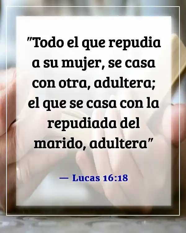 Versículo de la Biblia para una mujer divorciada (Lucas 16:18)