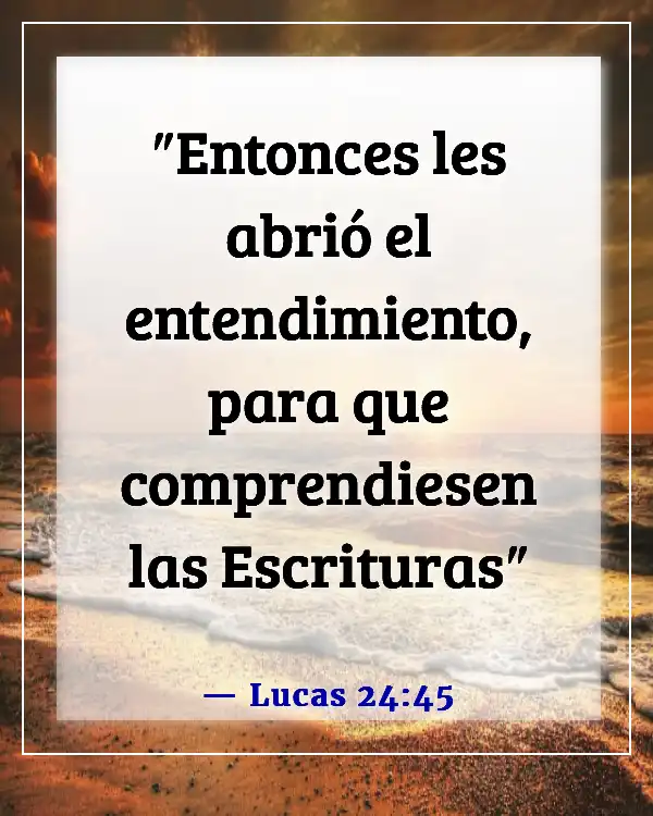 Versículos de la Biblia sobre las enseñanzas de Jesús a sus discípulos (Lucas 24:45)