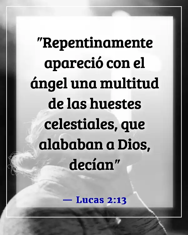 Versículos de la Biblia sobre el Dios de los ejércitos celestiales (Lucas 2:13)