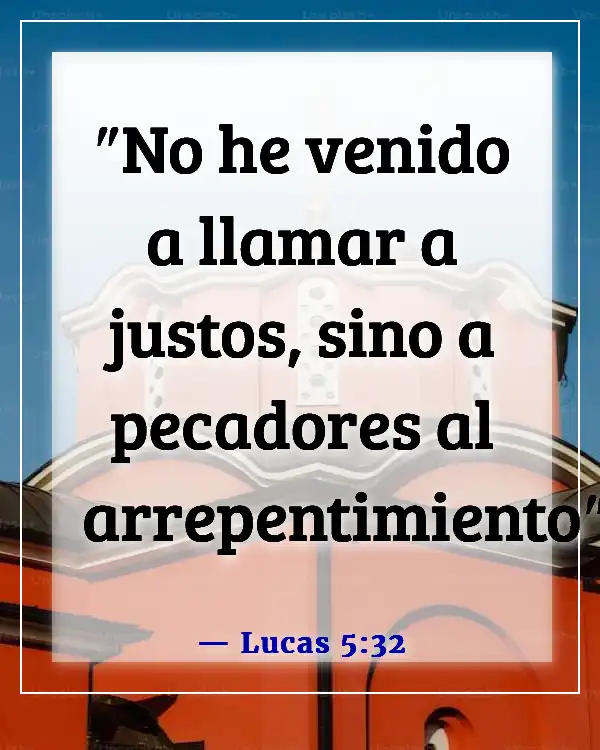 Versículo de la Biblia sobre salvar almas perdidas (Lucas 5:32)