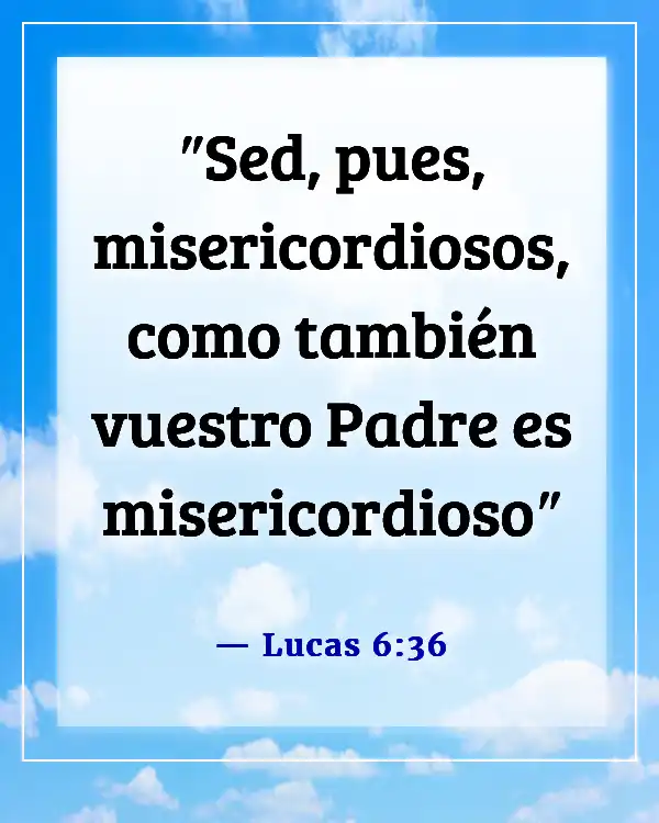 Versículos de la Biblia sobre ser amable (Lucas 6:36)