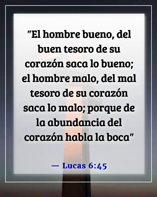 Versículos de la Biblia sobre decir malas palabras y lenguaje (Lucas 6:45)