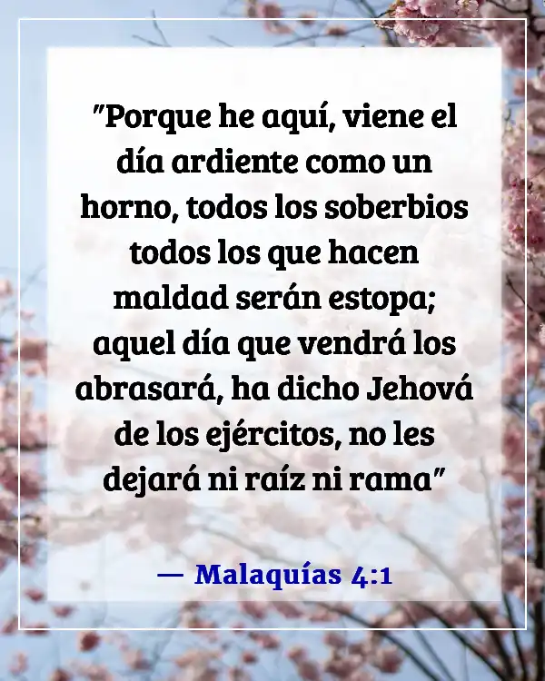 Versículos de la Biblia sobre Dios destruyendo a los malvados (Malaquías 4:1)