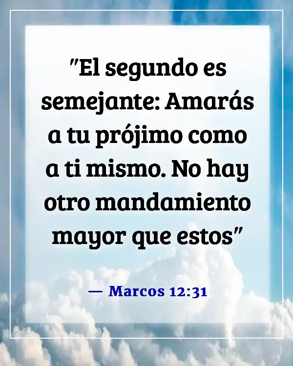 Versículos de la Biblia sobre el amor propio (Marcos 12:31)