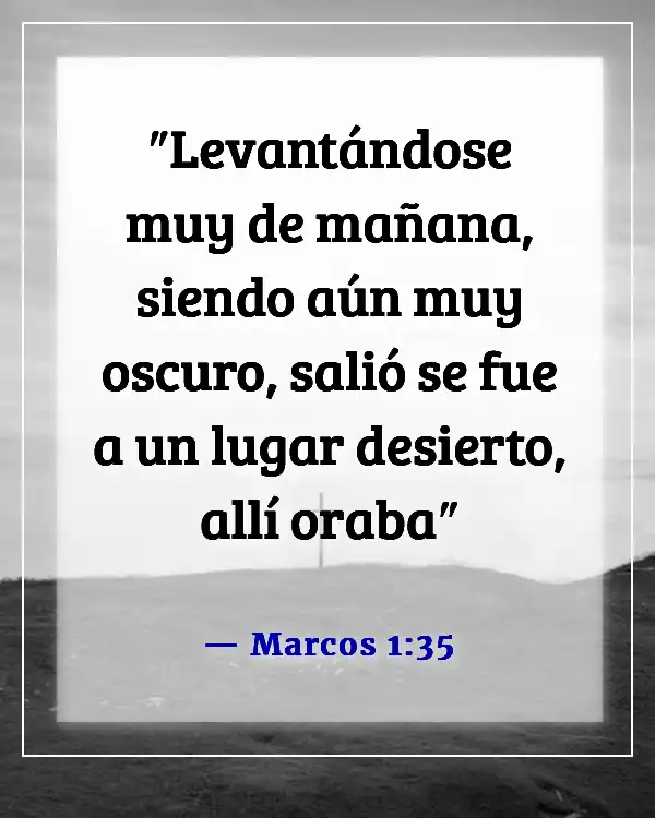 Versículos de la Biblia sobre el silencio y la soledad (Marcos 1:35)