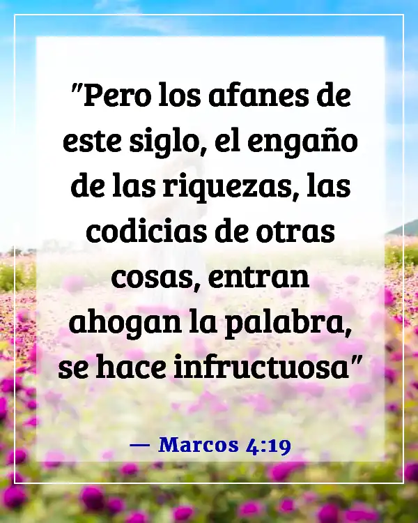 Versículos de la Biblia sobre las distracciones del mundo (Marcos 4:19)