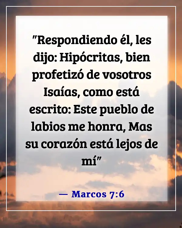 Versículos de la Biblia sobre ir a la iglesia por las razones equivocadas (Marcos 7:6)