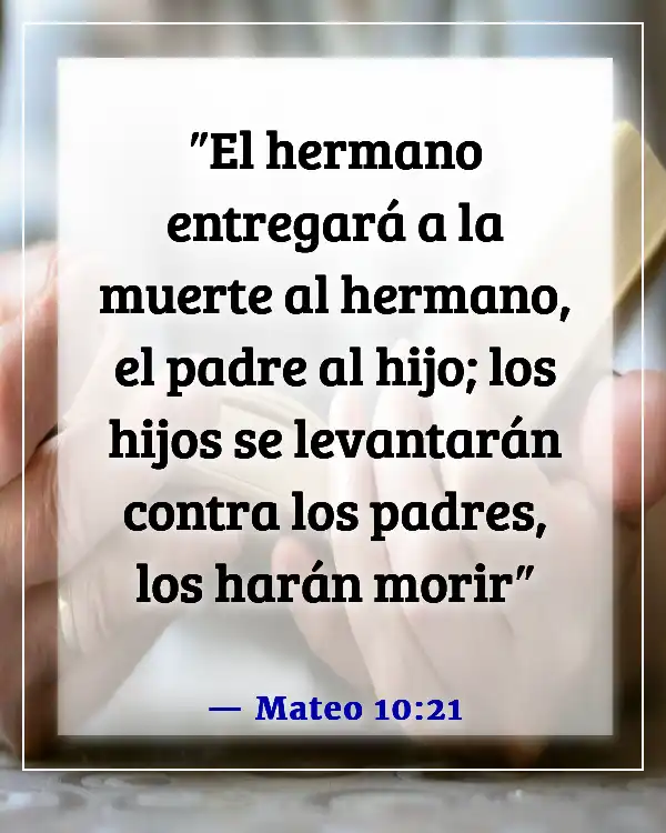 Versículo bíblico sobre la separación familiar (Mateo 10:21)