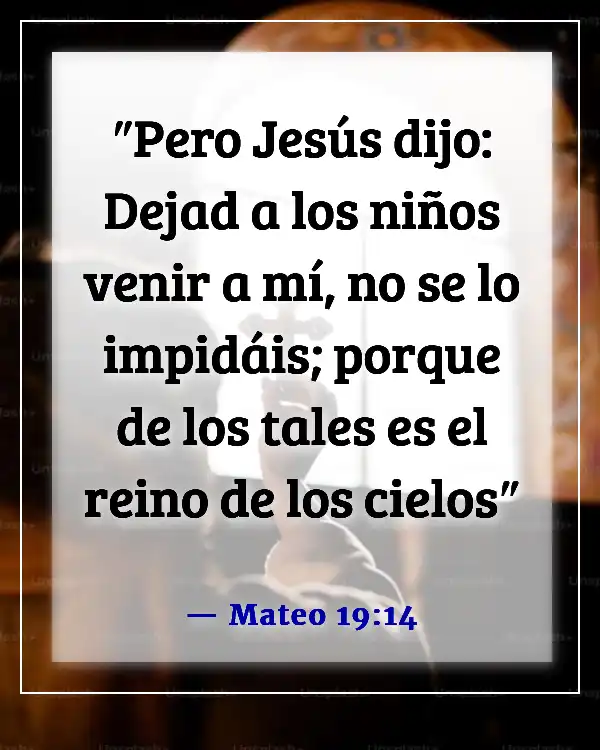 Versículos bíblicos para la muerte inesperada de un niño (Mateo 19:14)