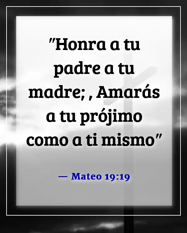 Versículos de la Biblia sobre la felicidad familiar (Mateo 19:19)