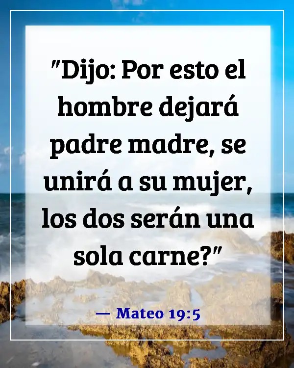 Versículos de la Biblia sobre casarse y dejar a la familia (Mateo 19:5)