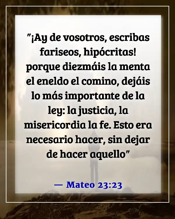 Versículos de la Biblia sobre hacer lo malo cuando conoces lo correcto (Mateo 23:23)