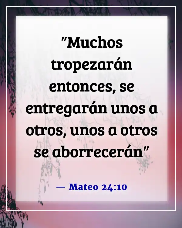 Versículo bíblico sobre la separación familiar (Mateo 24:10)