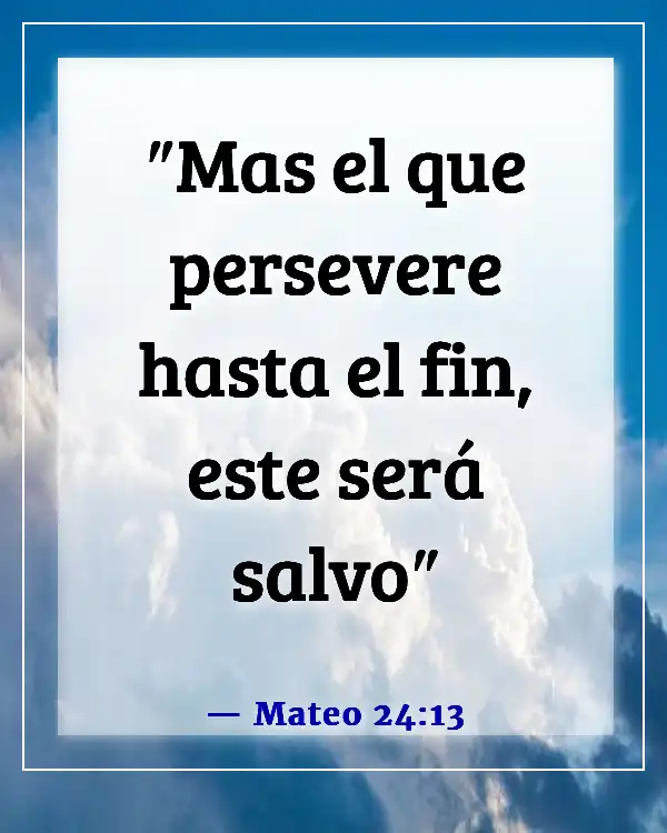 Versículos de la Biblia sobre la Determinación (Mateo 24:13)